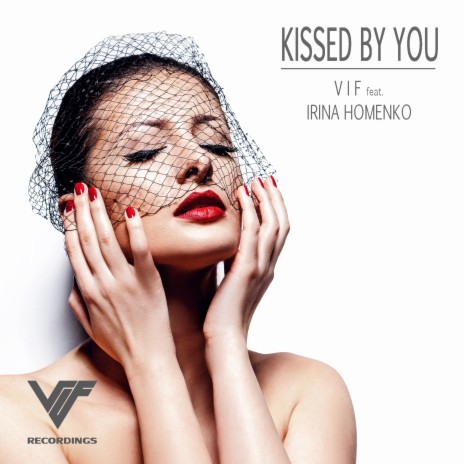 Kissed By You ft. Irina Homenko | Boomplay Music