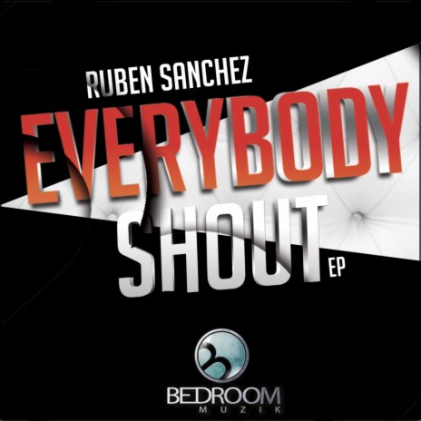 Everybody Shout House (Original Mix)
