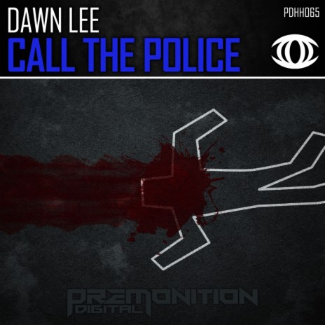 Call The Police (Original Mix)