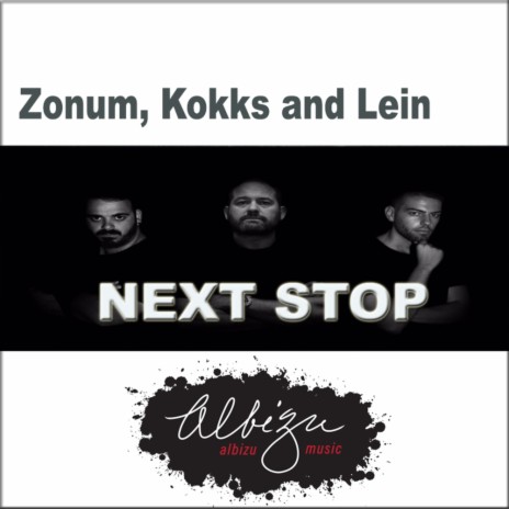 Next Stop (Original Mix) ft. Køkks&Lein