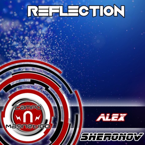 Reflections (Original Mix)