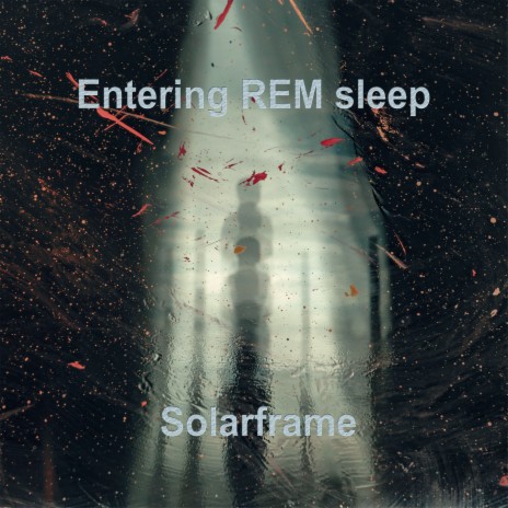 Entering Rem Sleep