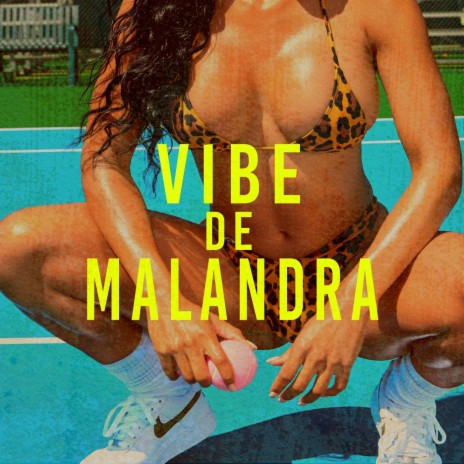 Vibe de Malandra | Boomplay Music