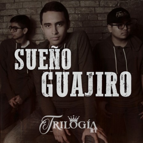 Sueño Guajiro | Boomplay Music