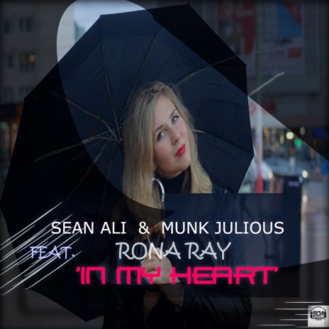 In My Heart (Instrumental) ft. Munk Julious & Rona Ray | Boomplay Music