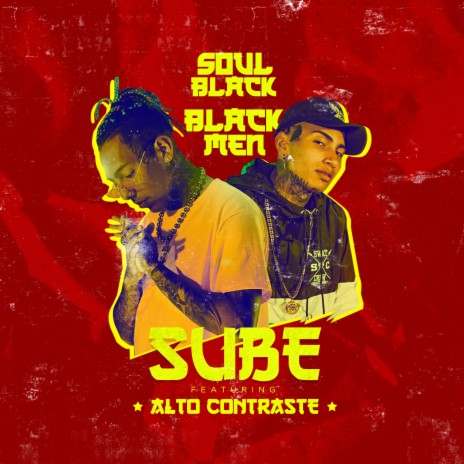 Sube ft. Alto Contraste & Soulblack | Boomplay Music