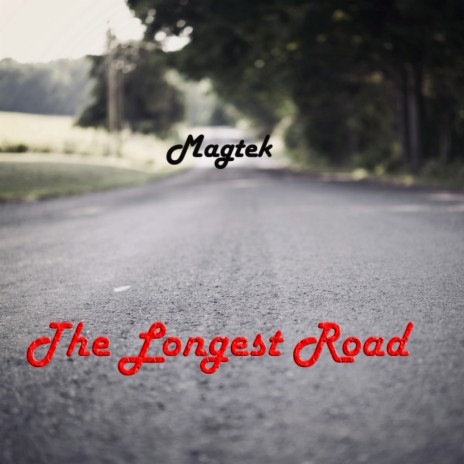 The Longest Road (Original Mix)