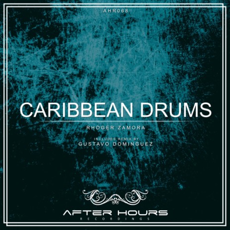 Caribbean Drums (Gustavo Dominguez Remix)