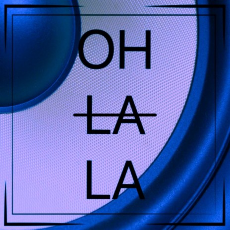 Oh La La (Original Mix)