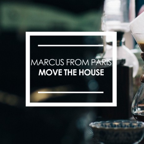 Move The House (Original Mix)