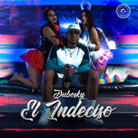 El Indeciso | Boomplay Music