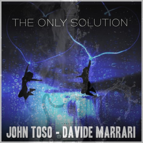 The Only Solution (Solo Guitar Version) ft. Davide Marrari