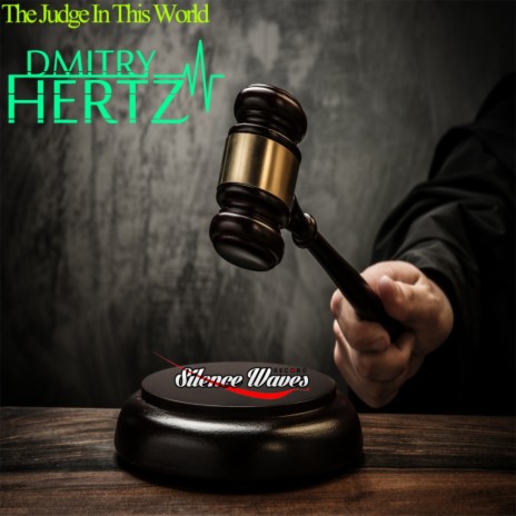 The Judge In This World (Original Mix)