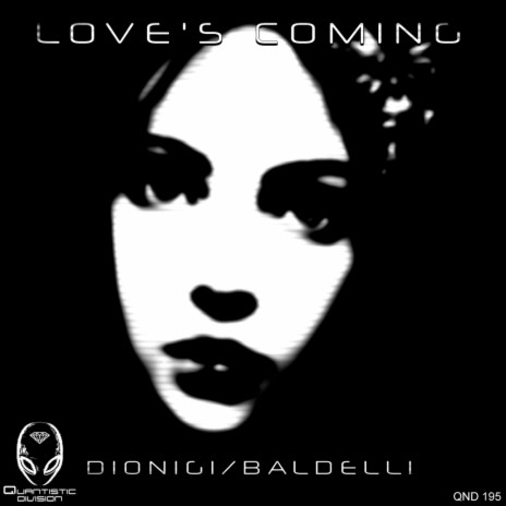 Love's Coming (Original Mix) ft. Dionigi