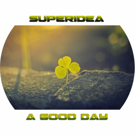 A Good Day (Original Mix)