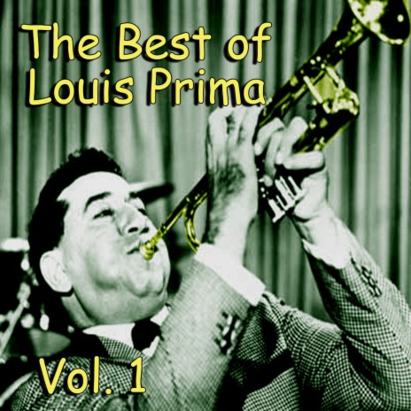 Jump, Jive, An' Wail by Louis Prima from the album Louis Prima