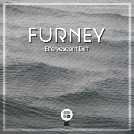 Effervescent Drift (Original Mix)