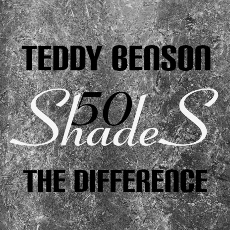 50 Shades ft. The Difference | Boomplay Music