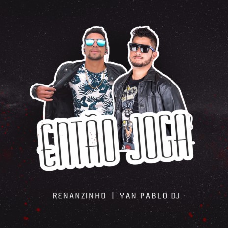 Então Joga ft. Renanzinho | Boomplay Music