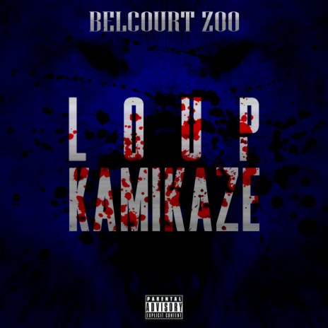 Loup Kamikaze | Boomplay Music