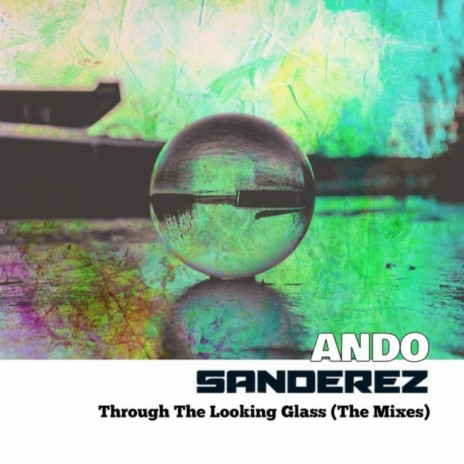 Through The Looking Glass (Original Mix)