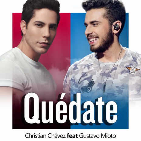 Quédate ft. Gustavo Mioto