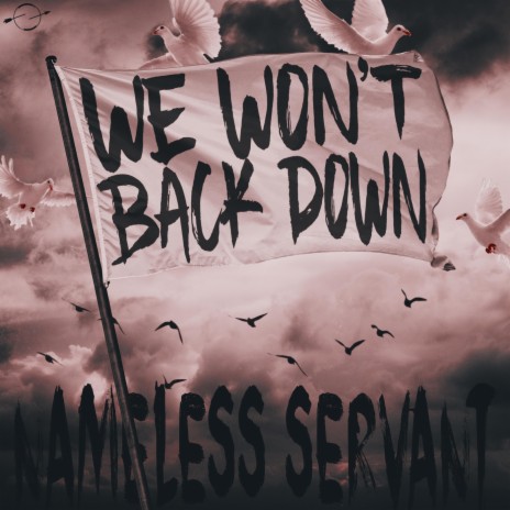 We Won't Back Down | Boomplay Music