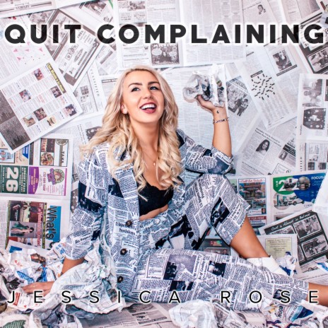 Quit Complaining | Boomplay Music