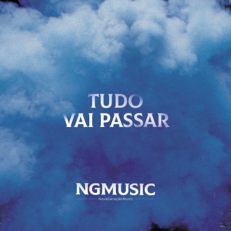 Tudo Vai Passar | Boomplay Music