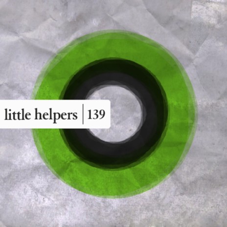 Little Helper 139-6 (Original Mix) | Boomplay Music