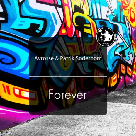 Forever (Original Mix) ft. Patrik Soderbom