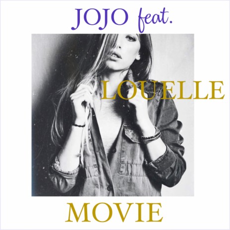 Movie ft. LouElle | Boomplay Music