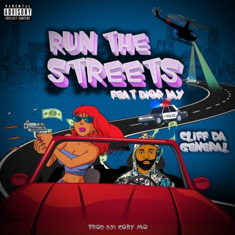 Run the Streets ft. Dior Jay