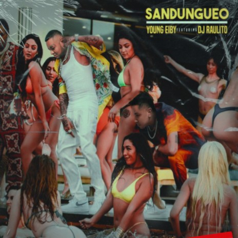 Sandungueo ft. Young Eiby | Boomplay Music