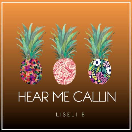 Hear Me Callin' | Boomplay Music