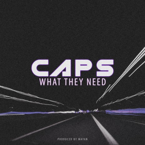 What They Need | Boomplay Music