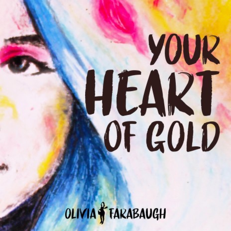 Your Heart of Gold | Boomplay Music