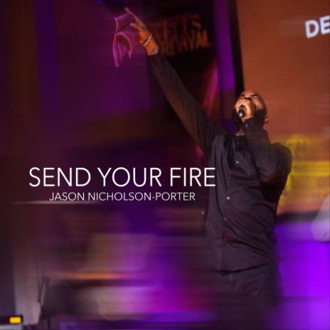 Send Your Fire | Boomplay Music