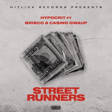 Street Runners ft. Brisco & Casino Gwaup | Boomplay Music