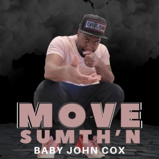 Move Sumth'n