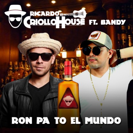 Ron Pa To el Mundo ft. Bandy | Boomplay Music