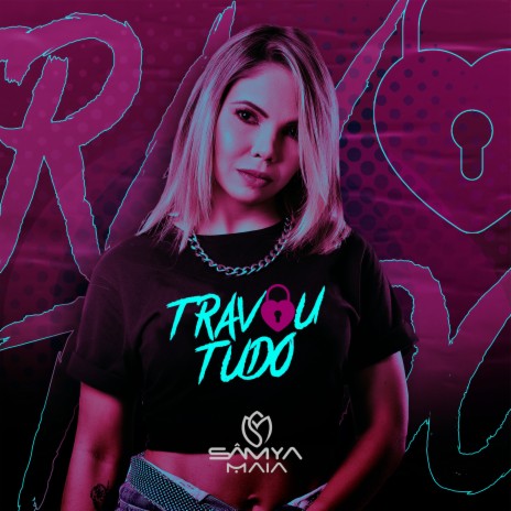 Travou Tudo | Boomplay Music