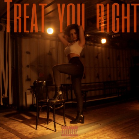 Treat You Right | Boomplay Music