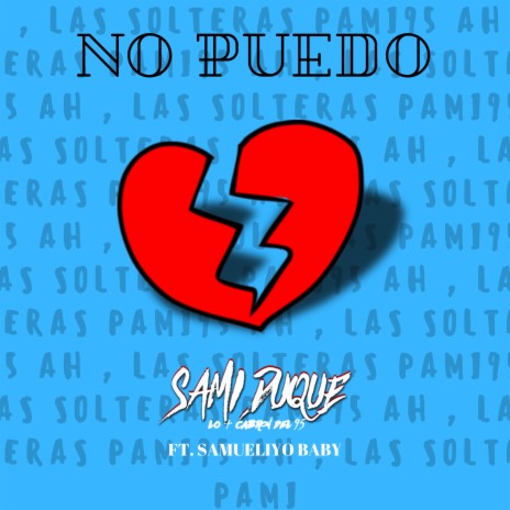 No Puedo ft. Samueliyo Baby | Boomplay Music