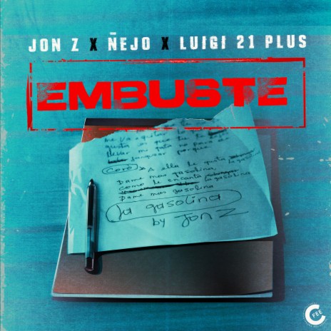 Embuste ft. Ñejo & Luigi 21 Plus | Boomplay Music