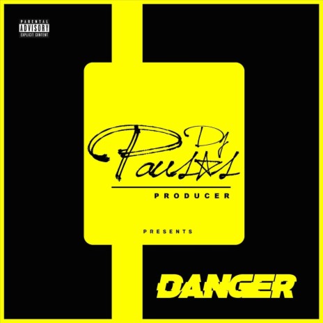 Danger | Boomplay Music