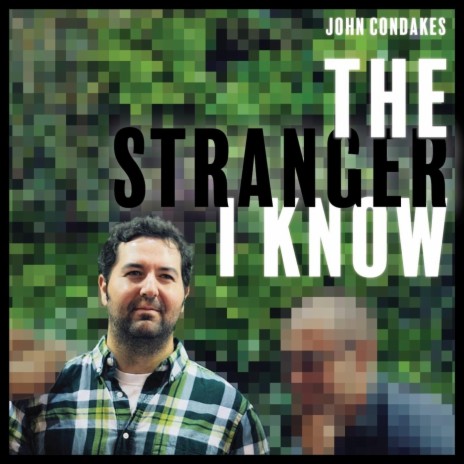 The Stranger I Know | Boomplay Music