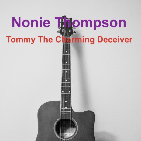 Tommy The Charming Deceiver | Boomplay Music