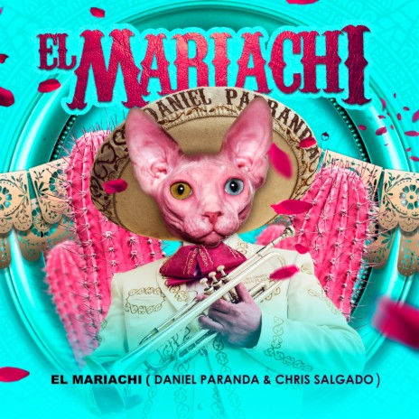 El Mariachi ft. Chris Salgado | Boomplay Music