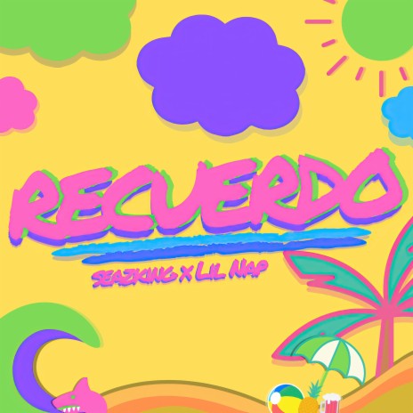 Recuerdo ft. Lil Nap | Boomplay Music